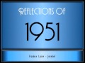 Reflections Of 1951 ♫ ♫ [65 Songs]