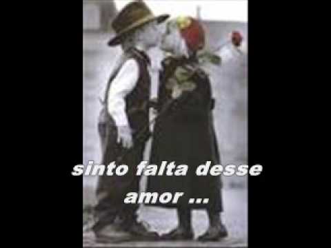 Dois a Um Sinto falta desse amor Declaração de Amor