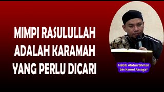 Download lagu Carilah Karamah Untuk Mimpi Rasulullah SAW | Habib Abdurrahman Assagaf mp3 Download lagu Carilah Karamah Untuk Mimpi Rasulullah SAW | Habib Abdurrahman Assagaf mp3