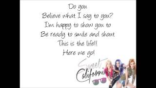 This is the life sweet california lyrics