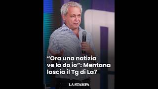 MENTANA lascia il TG di LA7