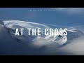 At The Cross Diante Da Cruz Hillsong Worship Instrumental Worship Fundo Musical