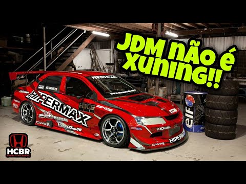 JDM ou xuning ?? entenda as diferenças de cultura e estilos