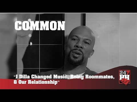 Common - J Dilla Changed Music, Being Roommates, & Our Relationship (247HH Exclusive)