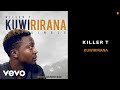 Killer T Kuwirirana Official Audio