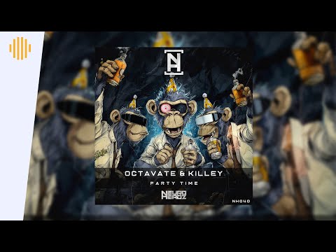 Octavate & Killey - Party Time | Drum & Bass