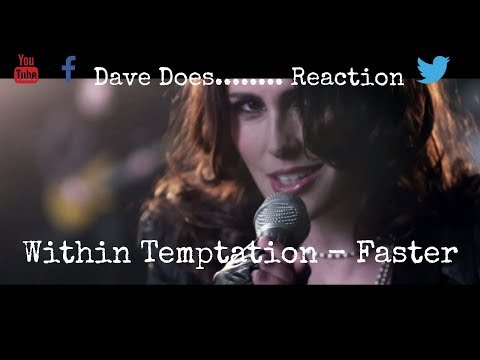 Dave Does Reactions - Within Temptation - Faster
