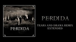Mónica Naranjo - Perdida (Tears and Drama Remix Extended)