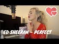 Ed Sheeran - Perfect | Cover
