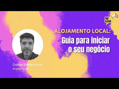 Alojamento Local: Guia para iniciar o seu negócio - Ep. 13