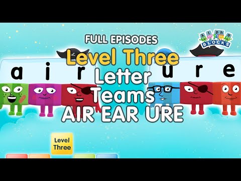 #BacktoSchool - Alphablocks Level Three | Letter Teams - AIR EAR URE ER | FULL EPISODES