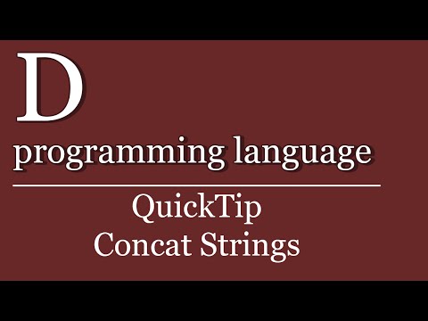 QuickTip #145 - D Tutorial - Concat Strings
