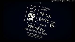 De La Soul - Eye Know (The Know it All Mix)