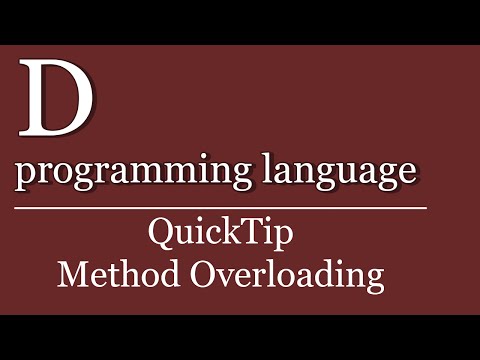 Quicktip 146 D Tutorial Method Overloading String Integer