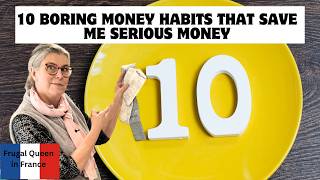 10 Boring money habits that save me serious money