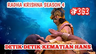 Download lagu DETIK-DETIK KEMATIAN HANS||RADHA KRISHNA SEASON 4 mp3