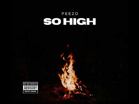 So High - Peezo ( Official Audio)