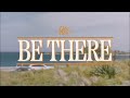 Old Mervs - Be There (Lyric Video)