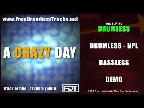 A Crazy Day | DEMO | DRUMLESS | BASSLESS | www.FreeDrumlessTracks.net