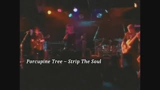 Porcupine Tree ~ Strip The Soul ~ 2002 ~ Live Video, Webcast In Baltimore
