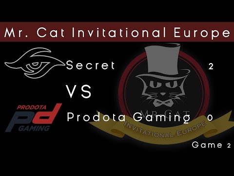 Secret VS Prodota Gaming Mr. Cat Invitational Europe Game 2  Dota 2