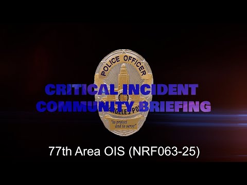 77th Area OIS 11/20/25 (NRF063-25)