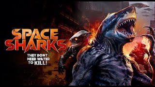 Space Sharks - Official Trailer