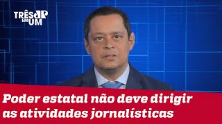 Jorge Serrão: Proposta de Lula é incompatível com liberdade de expressão