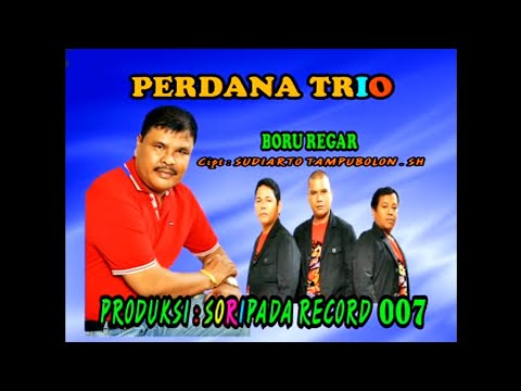Perdana Trio Vol 4 - Boru Regar Cipt.Sudiarto Tampubolon SH