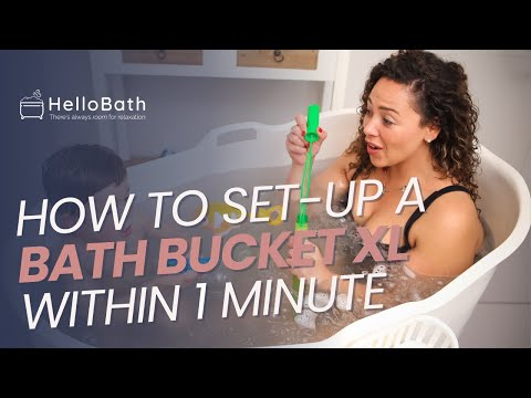 Bath Bucket XL | How To Set-Up Within 1 Minute | HelloBath