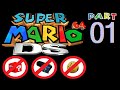 Super Mario 64 DS With Glitches - Part 1: No Iron ...