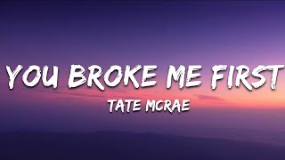 Tate McRae - you broke me first (Lyrics/Lyrics Video)