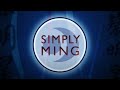 Simply Ming Theme Song