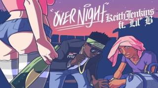 Over Night (feat Lil B) - Stunnaman