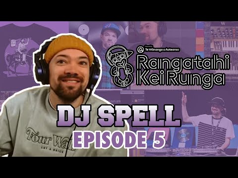 EPISODE 5 | DJ SPELL