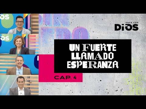 VayaconDiosEp. 763 - Un fuerte llamado esperanza 4