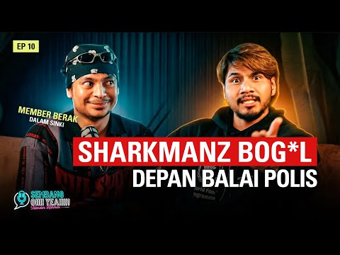 EPS 10 : Sembang Kacip Berilmiah Bersama Sharkmanz | SembangOhhYeahh