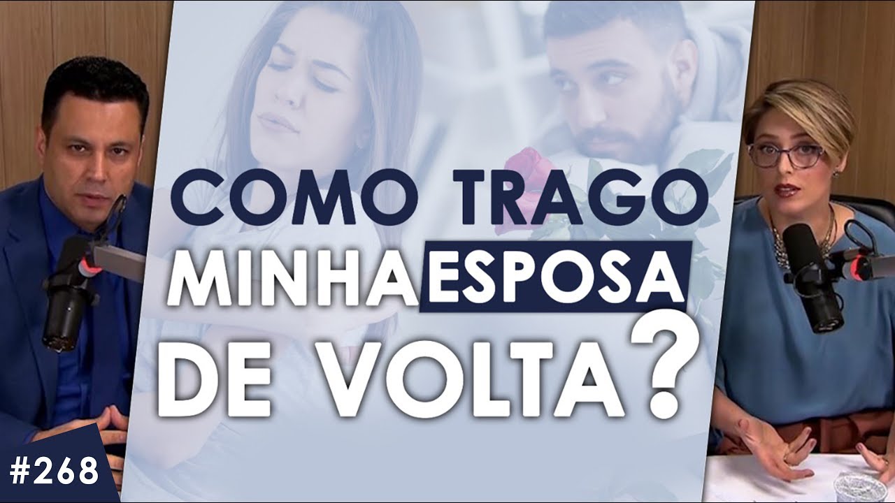 Como trago minha esposa de volta