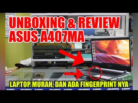 UNBOXING & REVIEW ASUS A407MA, LAPTOP MURAH & ADA FINGERPRINT NYA