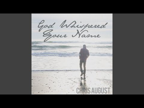 Thumbnail for God Whispered Your Name video