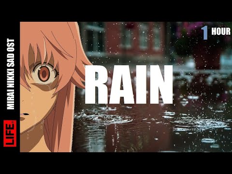 Mirai Nikki Sad Emotional OST with Rain & Thunder