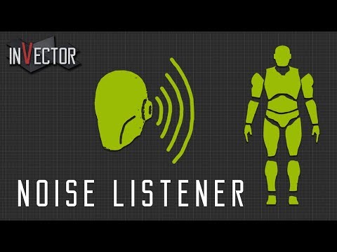 #10 Invector AI Template - Noise Listener