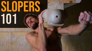7 Lessons to help you improve on Slopers
