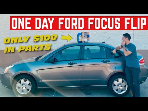FLIPPING A Ford Focus In ONE DAY Using Only $100 In Parts