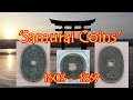 ANCIENT JAPANESE SAMURAI COINS 1603 1867