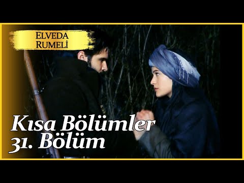 Elveda Rumeli 31. Kısa Bölüm | Kısa Bölümler