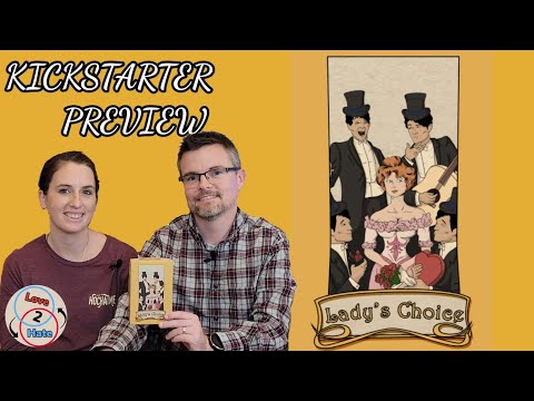 Lady's Choice - Coming to Kickstarter! / Love 2 Hate