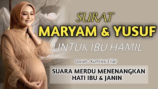 Download lagu SURAT MARYAM DAN YUSUF UNTUK IBU HAMIL AGAR JANIN Sehat Cerdas dan Mulia Bahagia mp3