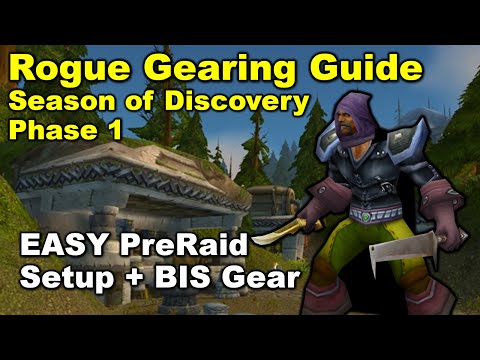 Rogue PvE Gearing Guide - EASY TO GET Preraid Setup & BIS GEAR