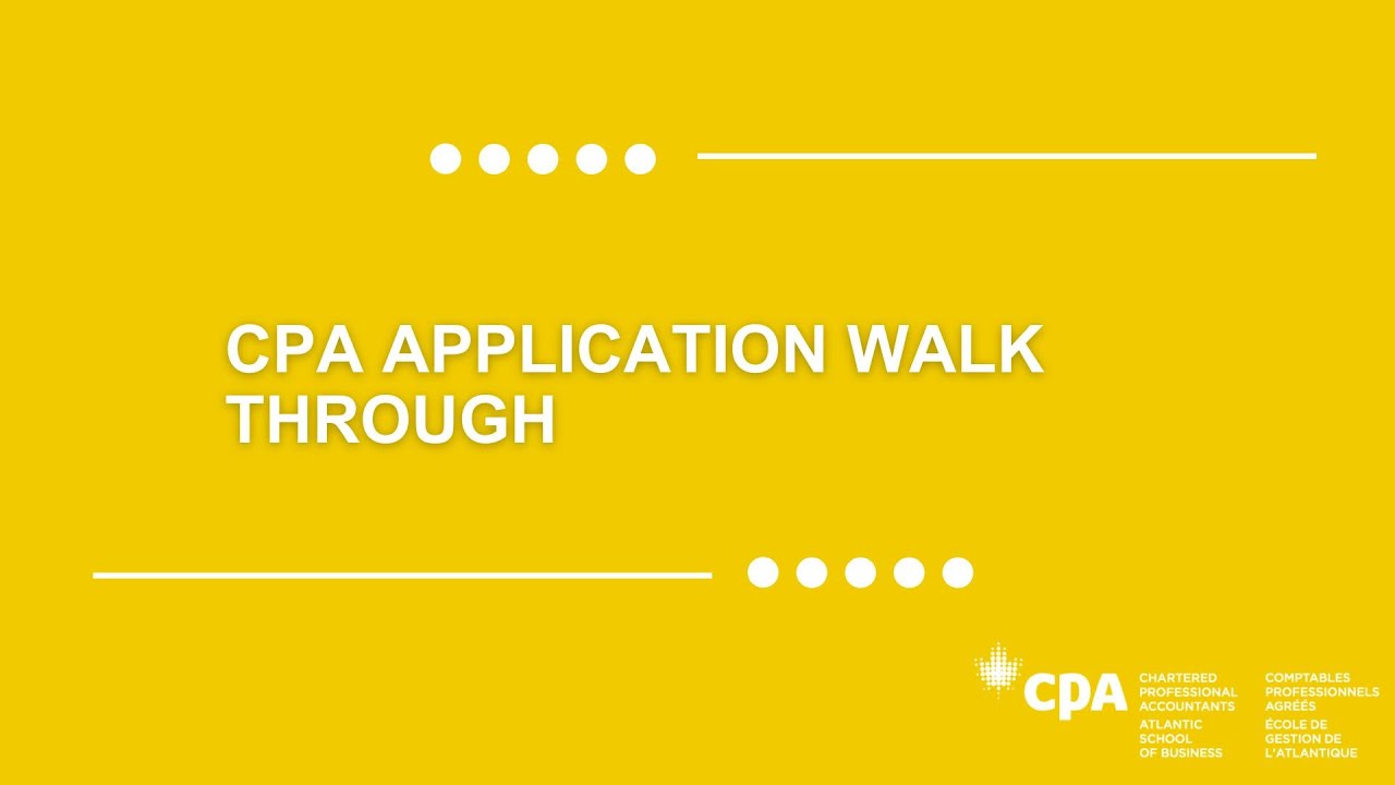 CPA General Application Walk Through